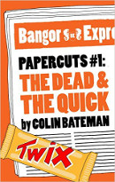 Papercuts: The Dead and the Quick book cover