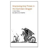 Improving Slay Times in the Common Dragon