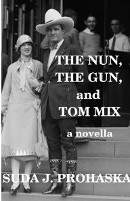 The Nun, The Gun, and Tom Mix book cover